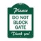 Signmission Designer Series Please Do Not Block Gate, Green & White Aluminum Sign, 18" x 24", GW-1824-23281 A-DES-GW-1824-23281 - alternate 1